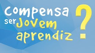 O que ninguém te fala sobre ser Jovem Aprendiz