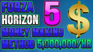 FH5 Money Making Method +5,000,000 Per Hour!!! - Forza Horizon 5