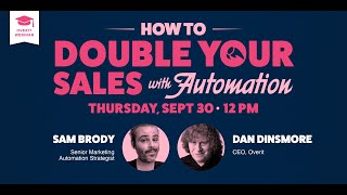 How to Double Your Sales with Automation [Webinar]