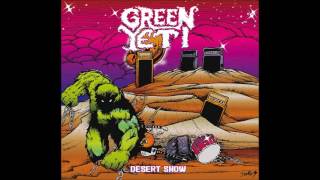 Green Yeti - Desert Show (Full Album 2017)