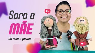 Sara a Mãe de Povos e Reis