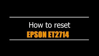 Reset Epson ET2714 EURO - Unlimited - Ink Pads - Reset 100% Virus Free - Reset Epson AP