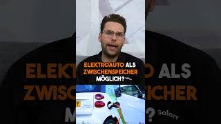 ✅ELEKTROAUTO als ZWISCHENSPEICHER möglich? #solarr #photovoltaik #geldsparen #eauto