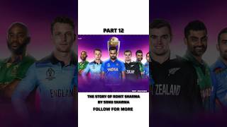 Part 12  | The Story of Rohit Sharma by Sonu Sharma  | #rohitsharma #hitman #sonusharma