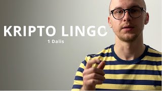 Kripto lingo | 1 dalis