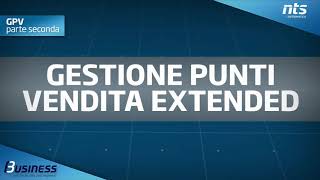 Business Cube   Gestione Punti Vendita   Seconda Parte   NTS Informatica