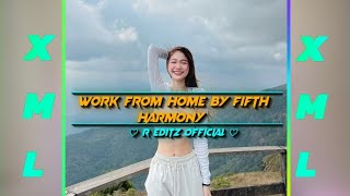 Work From Home - By Fifth Harmony - Alight motion preset Xml in the description🔰⬇️@reditzofficial438