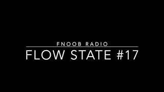 Fnoob Techno Radio - D E L T A - Flow State #17