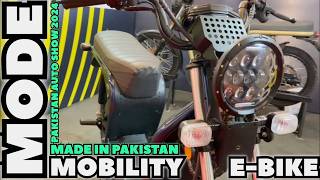 MODE MOBILITY ELECTRIC BIKE 2024 | PAKISTAN AUTO SHOW 2024 | PAPS 2024 | 1st MADE IN PAKISTAN eBIKE