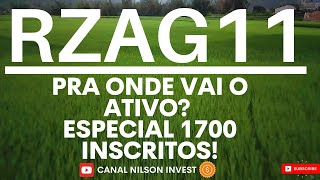 🤑RZAG11: "PRA ONDE VAI O ATIVO?" ESPECIAL DE 1700 INSCRITOS! #rzag11  #fiagro #nilsoninvest #fiagros