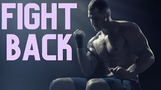 Fight Back Motivational Song