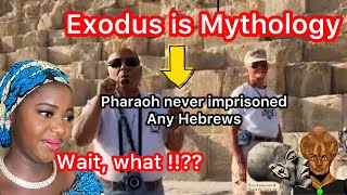 There Was No Hebrew Or Jew On The Planet, Exodus is a lie? You say what!!!!