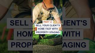 Part 2: Sell your client's home FAST with property staging! #shorts #realestate