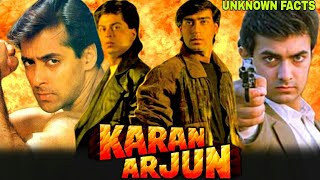 KARAN ARJUN - Salman Khan, Shahrukh Khan, Ajay Devgan & Aamir Khan | Karan Arjun Movie Unknown Facts