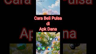 Cara membeli pulsa di aplikasi dana #shorts #dana #aplikasipenghasiluang