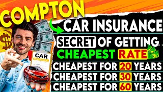 Compton CA Residents Save BIG on Car Insurance Only $86/M 😱