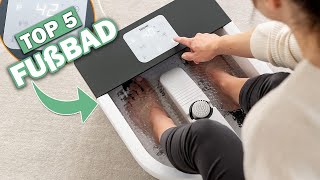 Besten Fußbad im Vergleich | Top 5 Fußbad Test