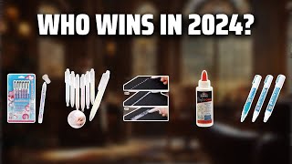 The Top 5 Best Quick Dry Glue Pen in 2024 - Must Watch Before Buying!