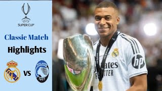 Real Madrid vs Atalanta 2-0 | UEFA Super Cup 2024 | Highlights | Classic Match