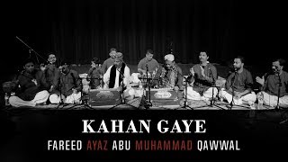 Kahan Gaye | Hit Qawali | Best Qawwali | Top Qawwali | Fareed Ayaz Abu Muhammad Qawwal