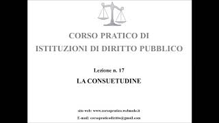 17.  LA CONSUETUDINE