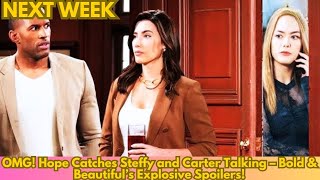 CBS FULL The Bold and the Beautiful 10/20/2024 Full Episode for omg Hope Overhears Steffy and Carter