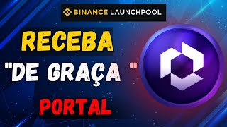 ⚠️URGENTE! RECEBA $PORTAL NOVO LAUNCHPOOL  BINANCE -APRENDA AGORA!