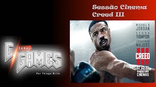 Sessão Cinema - Creed III