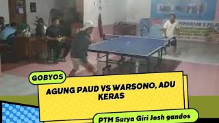 Agung Paud VS Warsono, Adu keras