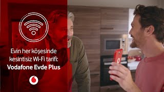 Evin her köşesinde kesintisiz Wi-Fi tarifi: Vodafone Evde Plus