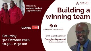 Building A Winning Team with Anthony and Zipporah Kuria