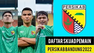 Daftar Skuad Pemain Persikab Bandung Liga 2 2022