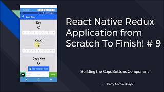 React Native Redux Tutorial #9: Building the CapoButtons Component