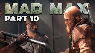 Mad Max Gameplay Walkthrough Part 10