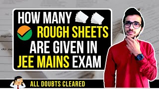 How many rough sheets are given in real JEE Mains paper #shorts #jeemains #iit