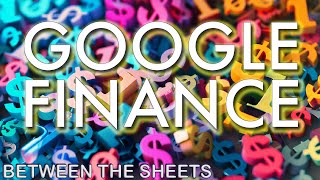 Using the GoogleFinance Function in Google Sheets