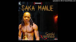 Seriki ft Reminisce – Saka Manje | StreetLoaded.com