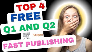 4 Fast Publication Free SCOPUS q1 and q2 journals | UGC CARE | goms tech talks #research