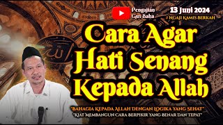 Agar Hati Senang Kepada Allah | Gus Baha Terbaru