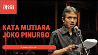 Kata kata Joko Pinurbo | Puisi Jokpin | Soal Kehidupan