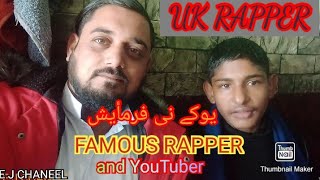 Famous YouTuber UK Rehan Rapper of dadyal Azad kashmir