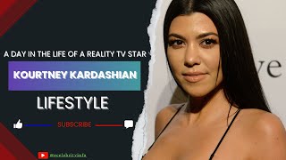 Kourtney Kardashian Lifestyle Unveiling the Secrets to Her Glamorous Life