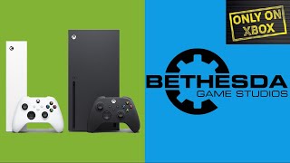 Bethesda ONLY on Xbox