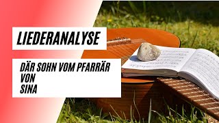 Liederanalyse: Där Sohn vom Pfarrär von Sina | Learn Swiss German with Music