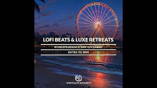 Beach Boardwalk Beats | Watch Livestream & Win | Windependence Day Giveaway | Westgate Resorts 🏖️