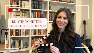 BU AYIN YÖNETENİ: Christopher Nolan #2