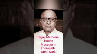 Rajaji Memorial House Thorapalli near hosur| Museum in Thorapalli|Tamil Nadu| Birthplace|Hosur