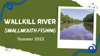 Wallkill River Smallmouth Fishing