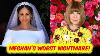 Weird Royal Moment: Anna Wintour Calls Security on Meghan Markle at CFDA!