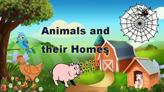 Animals and their Homes